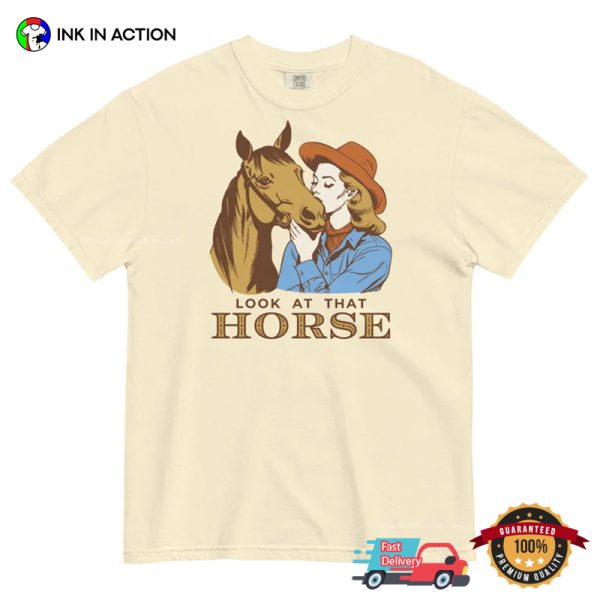 Look At That Horse Cowboy Carter Beyonce Comfort Colors T-shirt