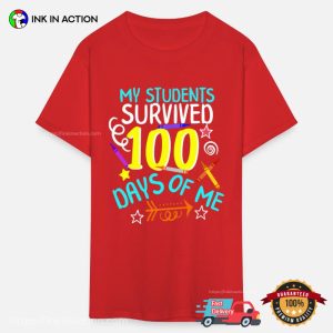 My Students Survived 100 Days Of Me Tee 2