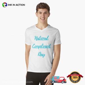 National Compliment Day T shirt 3