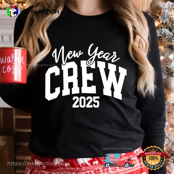 New Year Crew 2025 T-shirt