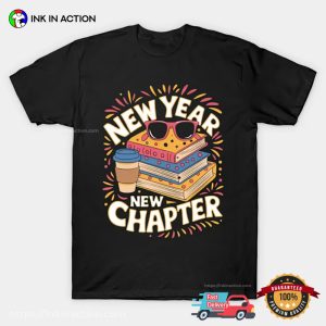 New Year New Chapter Happy New Year 2025 Shirt 3