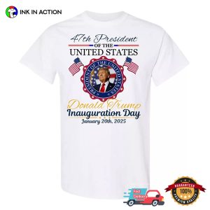 President Donald Trump Inauguration Day 2025 Shirt