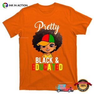 Pretty Black & Educated African American Shirt 3