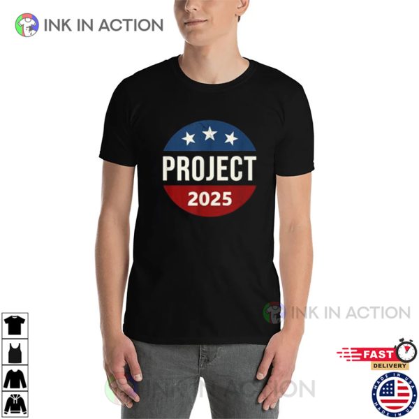 Project 2025 Election T-Shirt