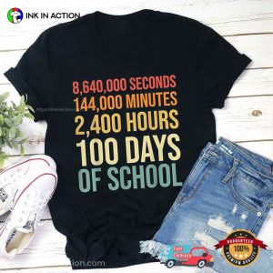 Seconds Minutes Hour 100 Days Of School Teacher T-shirt