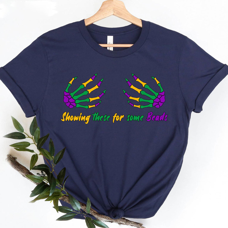 Showing These For Some Beads Funny Mardi Gras Shirt Showing These For Some Beads Funny Mardi Gras Shirt