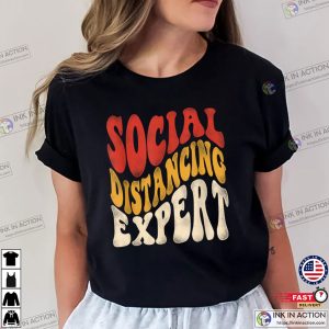 Social Distancing Expert Happy Introvert Day T-Shirt