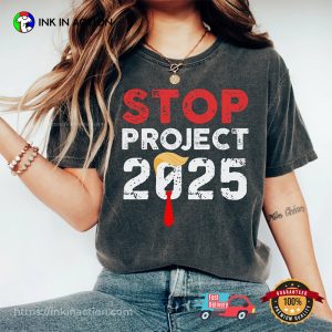 Stop Project 2025 Vote Comfort Colors Shirt