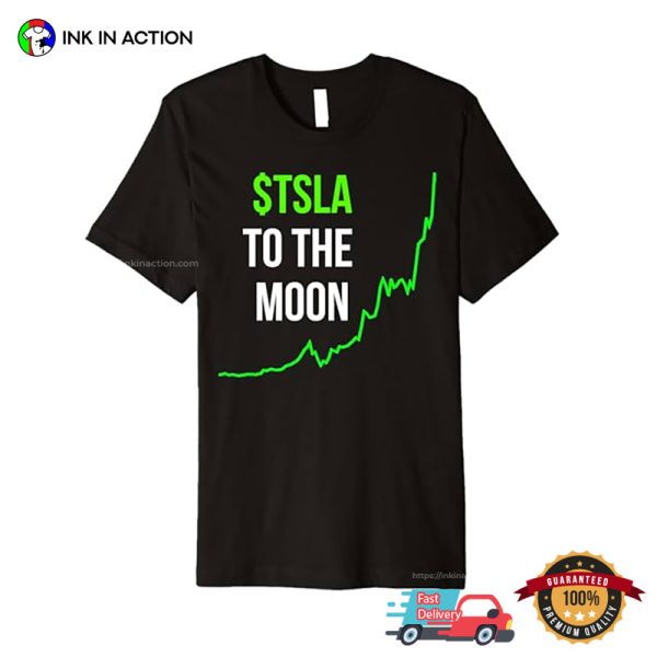 TSLA To The Moon Tesla Graph Stocks T-shirt