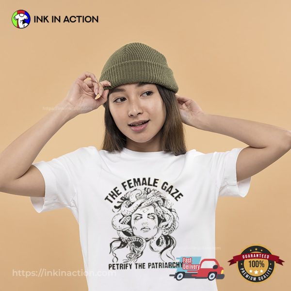 The Female Gaze Petrify The Patriarchy Vintage T-shirt