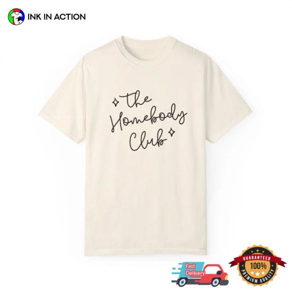 The Homebody Club Introvert Shirt