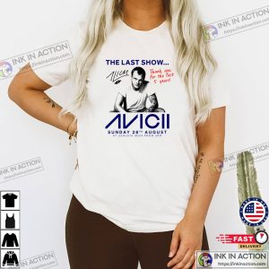 The Last Show Avicii Concert T-shirt