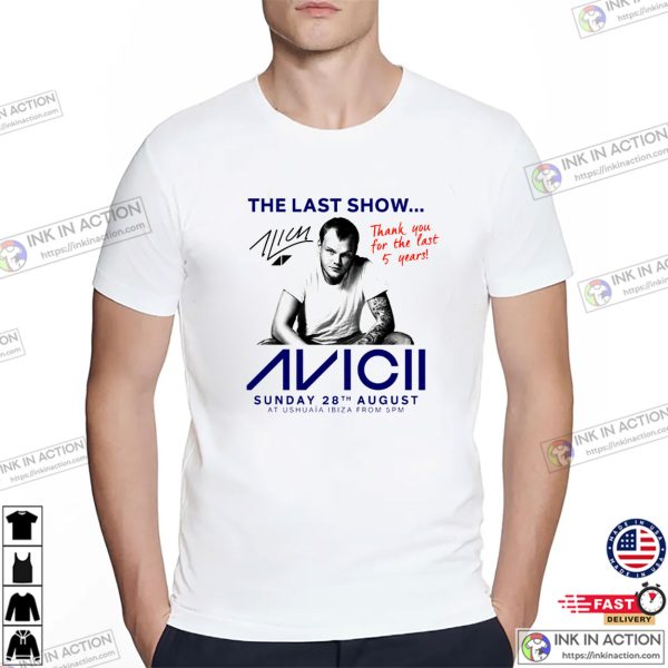 The Last Show Avicii Concert T-shirt