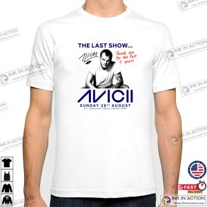 The Last Show Avicii Concert T shirt 3