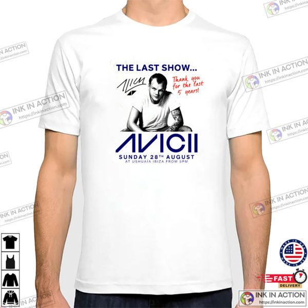 The Last Show Avicii Concert T-shirt