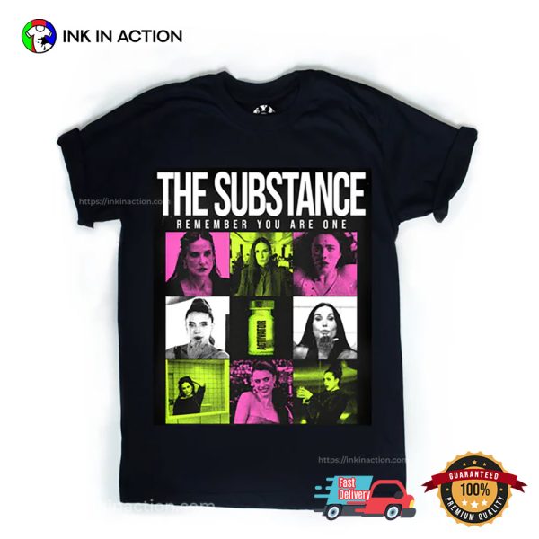 The Substance Remember You Are One T-shirt