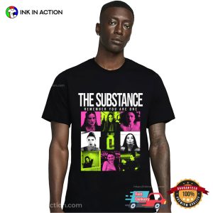 The Substance Remember You Are One T-shirt