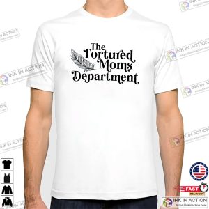 The Tortured Moms Department Mama Swift T shirt 3