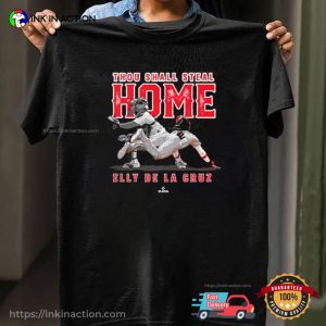 Thou Shall Steal Home Elly De La Cruz Cincinnati MLBPA Shirt 3