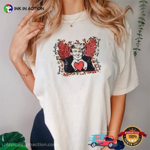 Trump Is My Valentine, Cupid Donald Trump Comfort Colors T-shirt