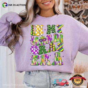 Vintage In My Mardi Gras Era Shirt Vintage In My Mardi Gras Era Shirt