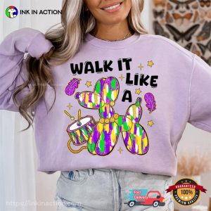 Walk It Like A Dog Mardi Gras Shirt