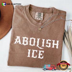 Abolish Ice Comfort Colors T shirt 3