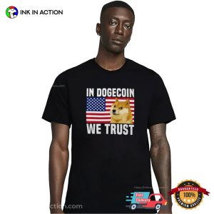 America In Dogecoin We Trust T-shirt America In Dogecoin We Trust T-shirt