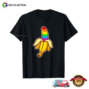Banana Gay LGBTQ Funny Banana T-Shirt