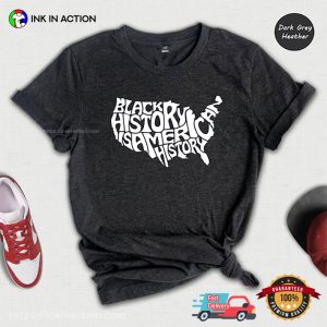 Black History American History Comfort Colors T shirt 2