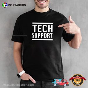 Elon Musk Tech Support Basic T shirt 3