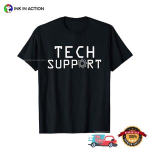 Elon Musk Tech Support Funny Technology T-shirt