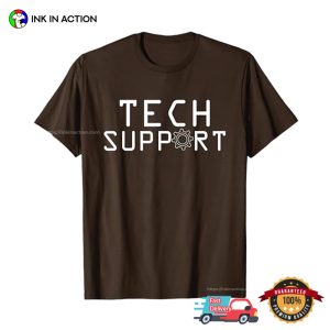 Elon Musk Tech Support Funny Technology T shirt 2