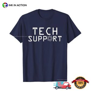 Elon Musk Tech Support Funny Technology T shirt 3