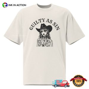 Guilty As Sin Taylor Swift Cowgirl T shirt 4