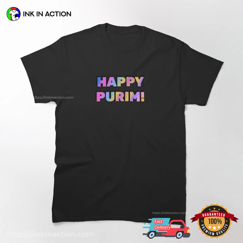 HAPPY PURIM Jewish Holiday Classic T-Shirt HAPPY PURIM Jewish Holiday Classic T-Shirt