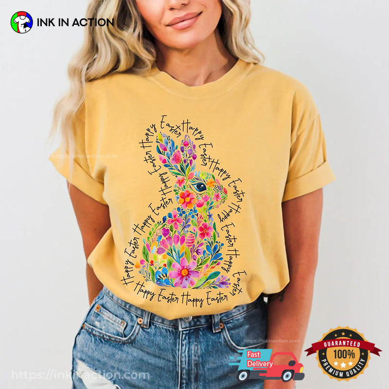 Happy Easter Floral Easter Bunny Comfort Colors T-shirt Happy Easter Floral Easter Bunny Comfort Colors T-shirt