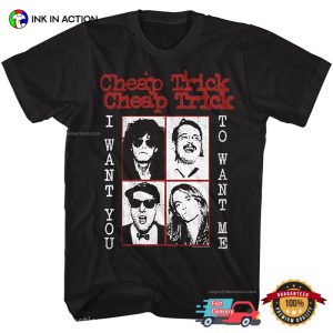 I Want You To Want Me Retro Cheap Trick Rock Band T shirt 3