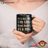 I’m The Cool Aunt Coffee Cup