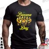 It’s Banana Day Let’s Celebrate T-shirt