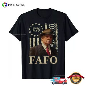 Mafia Trump Funny Fafo President Trump American Flag T shirt 3
