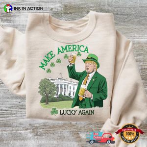 Make America Lucky Again Funny St. Patrick's Day Trump Shirt 2