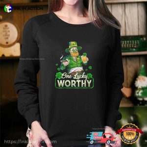 One Lucky WORTHY St. Patrick’s Day Holiday T-shirt One Lucky WORTHY St. Patrick’s Day Holiday T-shirt