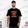 Out Of My Way I Get Paid To Hurt People Funny Football T-shirt