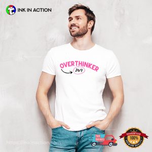 Overthinker 24/7 Mental Health Tee