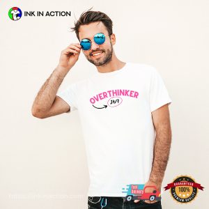 Overthinker 247 mental health Tee 3