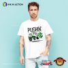 Pushin’ My Luck St Patricks Day T-shirt