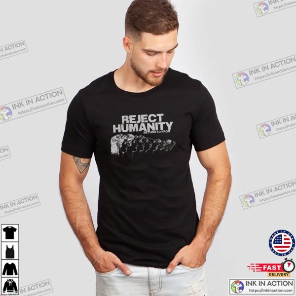 Reject Humanity Return To Frog Funny Evolution Meme T-shirt