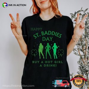 St. Baddies Day Funny St. Patrick's Day Shirt 2