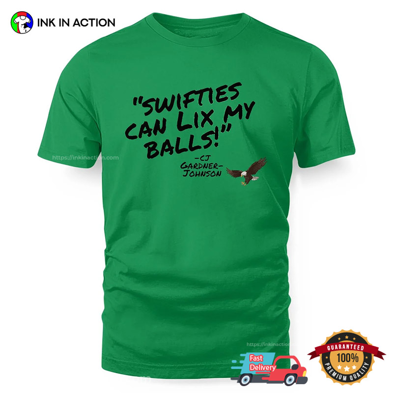 Swifties Can Lix My Balls Gardner-Johnson Funny Tee Swifties Can Lix My Balls Gardner-Johnson Funny Tee